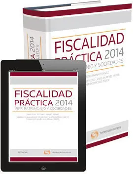 Fiscalidad Práctica 2014: Irpf, Patrimonio y Sociedades (Papel + E-Book)