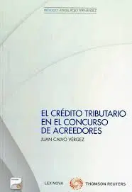 El Crédito Tributario en el Concurso de Acreedores