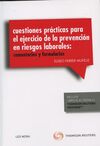 CUESTIONES PRÁCTICAS PARA EL EJERCICIO DE LA PREVENCIÓN DE RIESGOS LABORALES