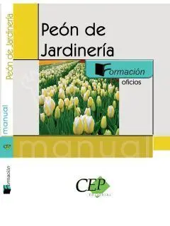 Manual Peón de Jardinería. Formación