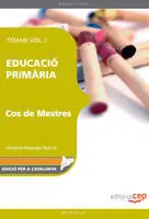 Cos de Mestres. Educació Primària. Temari. Vol. i Edició Per a Catalunya