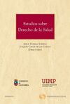 ESTUDIOS SOBRE DERECHO DE LA SALUD - SELECCIÓN DE INTERVENCIONES EN EL III ENCUENTRO