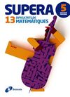 SUPERA 13 DIFICULTATS DE MATEMÀTIQUES 5