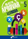 OBJECTIU APROVAR LLENGUA - 5º PRIMÀRIA