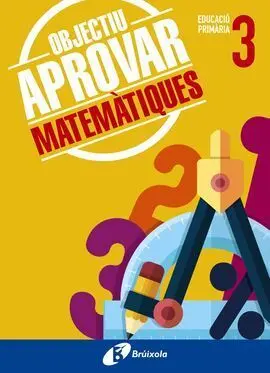Objectiu Aprovar Matemàtiques - 3º Primària