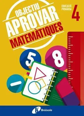 Objectiu Aprovar Matemàtiques - 4º Primària