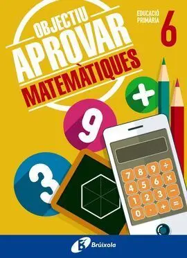 Objectiu Aprovar Matemàtiques - 6º Primària
