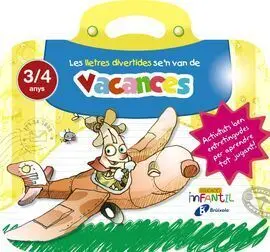 Les Lletres Divertides se ' N Van de Vacances - 3 Anys