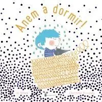 Anem a Dormir!