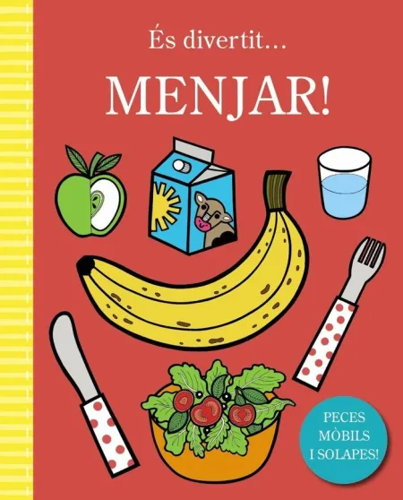 És Divertit... Menjar!