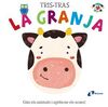 TRIS-TRAS. LA GRANJA