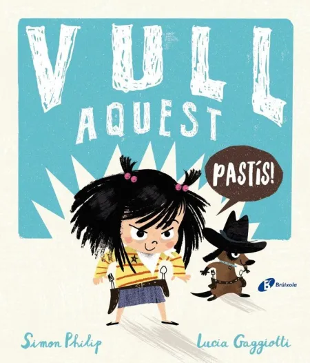 Vull Aquest Pastís!