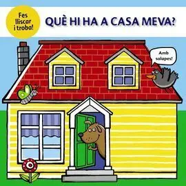 Què Hi Ha a Casa Meva?