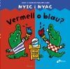 VERMELL O BLAU?