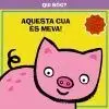 Qui Sóc? Aquesta Cua És Meva