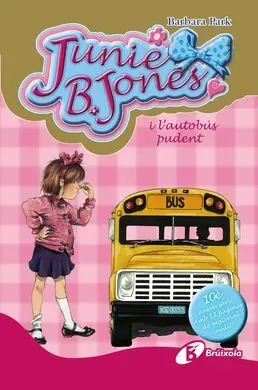Junie B. Jones I L ' Autobús Pudent