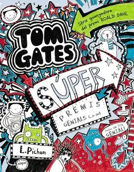 Tom Gates - Súper Premis Genials (... O No)