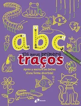Els Meus Primers Traços. A B C