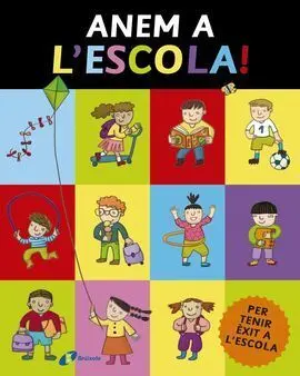 Anem a L'escola!