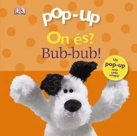 Pop-Up On És? Bub-Bub!