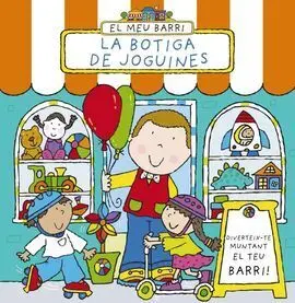 El Meu Barri. La Botiga de Joguines