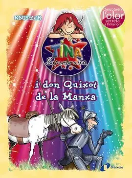 Tina Superbruixa I Don Quixot de la Manxa (Ed. Color)