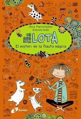 Les Coses de la Lota. 3: el Misteri de la Flauta Màgica