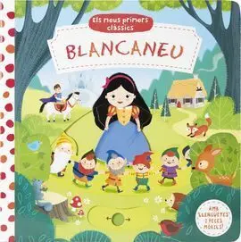 Els Meus Primers Clàssics. Blancaneu