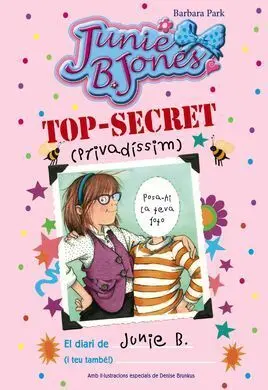 Top-Secret (Privadíssim): el Diari de Junie B. (I Teu També!)