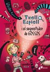 TXELL ESPIELL I EL SEGRESTADOR DE GOSSOS