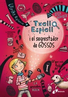 Txell Espiell I el Segrestador de Gossos