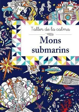 Taller de la Calma. Mons Submarins
