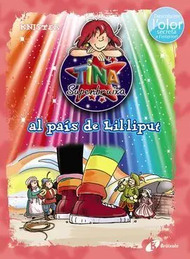 Tina Superbruixa Al País de Lil·liput (Ed. Color)