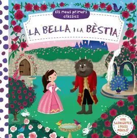 Els Meus Primers Clàssics. La Bella I la Bèstia