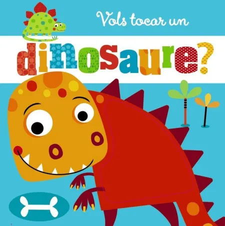 Vols Tocar un Dinosaure?
