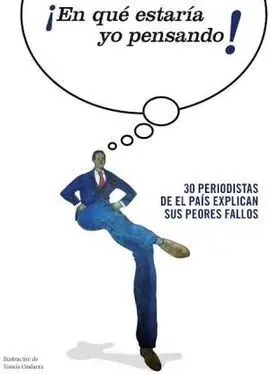 ¿En qué Estaría yo Pensando?