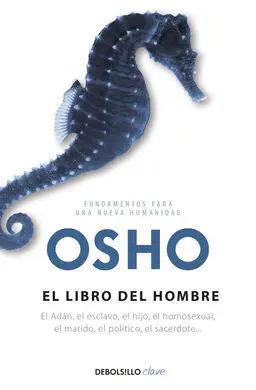 El Libro del Hombre (Fundamentos para una Nueva Humanidad)