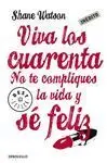 Viva los Cuarenta