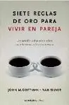 Siete Reglas de Oro para Vivir en Pareja