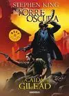 La Torre Oscura 4- la Caída de Gilead