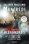 Trilogía de Aléxandros: el Hijo del Sueño, las Arenas de Amón, el Confín del Mundo