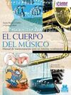 EL CUERPO DEL MUSICO. MANUAL DE MANTENIMIENTO PARA UN MÁXIMO RENDIMIENTO