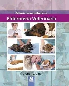 Manual Completo de la Enfermería Veterinaria