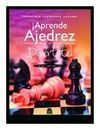 ¡APRENDE AJEDREZ Y DIVIÉRTETE!