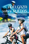 Adelgaza Sobre Ruedas