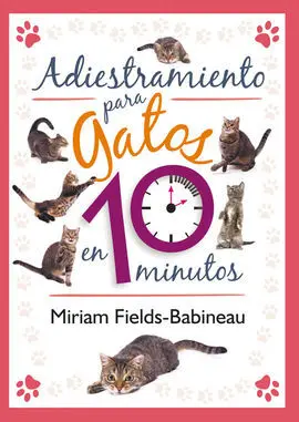 Adiestramiento para Gatos en 10 Minutos