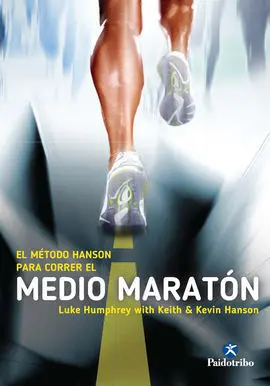 El Método Hanson para Correr Medio Maratón