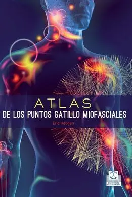 Atlas de los Puntos Gatillo Miofasciales