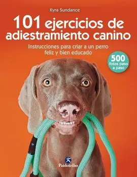 101 Ejercicios de Adiestramiento Canino