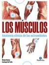 MÚSCULOS, LOS. ANATOMÍA CLÍNICA DE LAS EXTREMIDADES